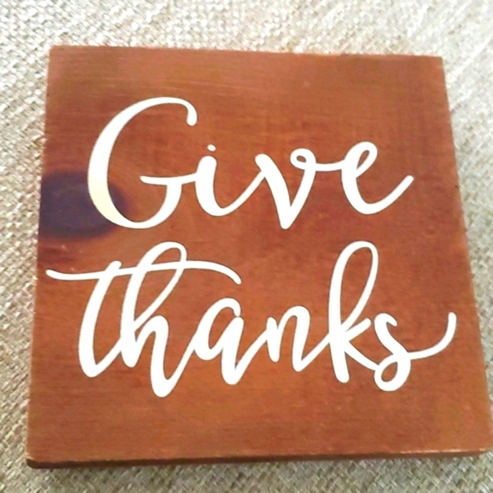 Made in the USA wooden plack  GIVE THANKS nwt